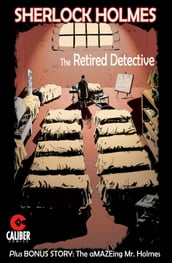 Sherlock Holmes: The Retired Detective
