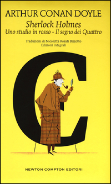 Sherlock Holmes: Uno studio in rosso-Il segno dei quattro. Ediz. integrale - Arthur Conan Doyle