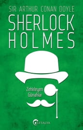 Sherlock Holmes - Zehirleyen Günahlar