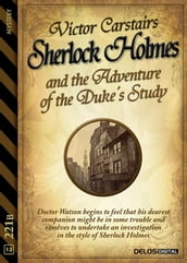 Sherlock Holmes and The Adventure of the Duke s Study