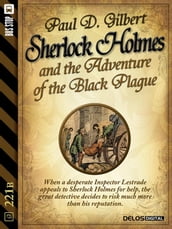 Sherlock Holmes and the Adventure of the Black Plague