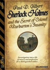 Sherlock Holmes and the Secret of Colonel Warburton s Insanity