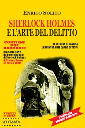 Sherlock Holmes e l'arte del delitto - Enrico Solito - Stefano Guerra