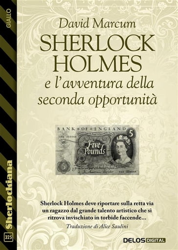 Sherlock Holmes e l'avventura della seconda opportunità - David Marcum
