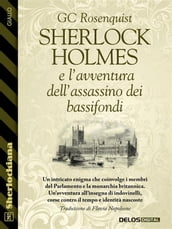 Sherlock Holmes e l avventura dell assassino dei bassifondi