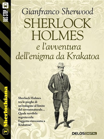 Sherlock Holmes e l'avventura dell'enigma da Krakatoa - Gianfranco Sherwood