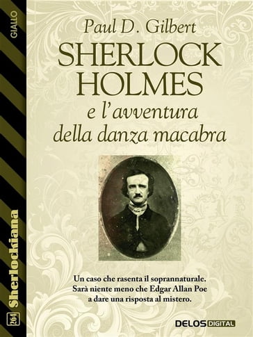 Sherlock Holmes e l'avventura della danza macabra - Paul D. Gilbert