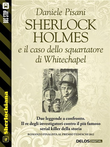 Sherlock Holmes e il caso dello squartatore di Whitechapel - Daniele Pisani