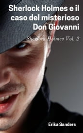 Sherlock Holmes e il caso del misterioso Don Giovanni