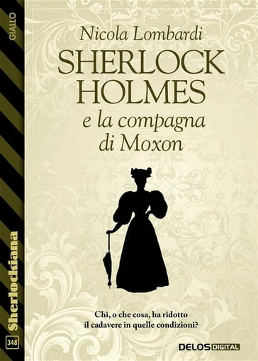 Sherlock Holmes e la compagna di Moxon - Nicola Lombardi