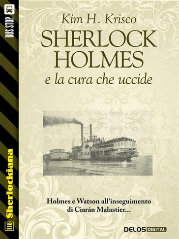 Sherlock Holmes e la cura che uccide - Kim H. Krisco