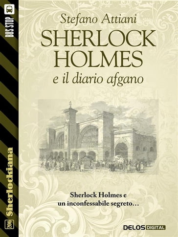 Sherlock Holmes e il diario afgano - Stefano Attiani