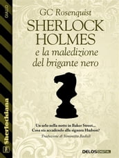 Sherlock Holmes e la maledizione del brigante nero