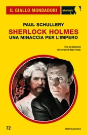 Sherlock Holmes. Una minaccia per l