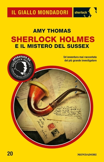 Sherlock Holmes e il mistero del Sussex (Il Giallo Mondadori Sherlock) - Amy Thomas