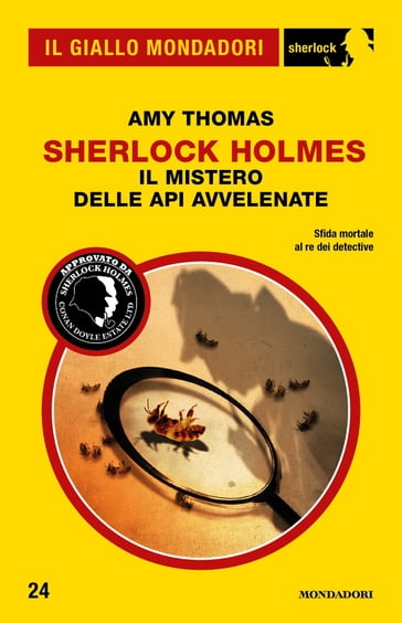 Sherlock Holmes - Il mistero delle api avvelenate (Il Giallo Mondadori Sherlock) - Amy Thomas