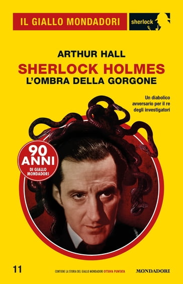 Sherlock Holmes - L'ombra della Gorgone (Il Giallo Mondadori Sherlock) - Arthur Hall