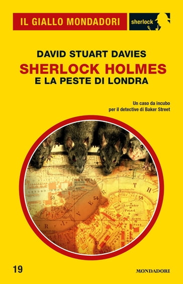 Sherlock Holmes e la peste di Londra (Il Giallo Mondadori Sherlock) - David Stuart Davies