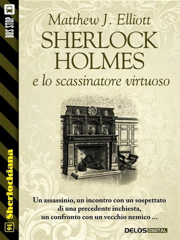 Sherlock Holmes e lo scassinatore virtuoso - Matthew J. Elliott