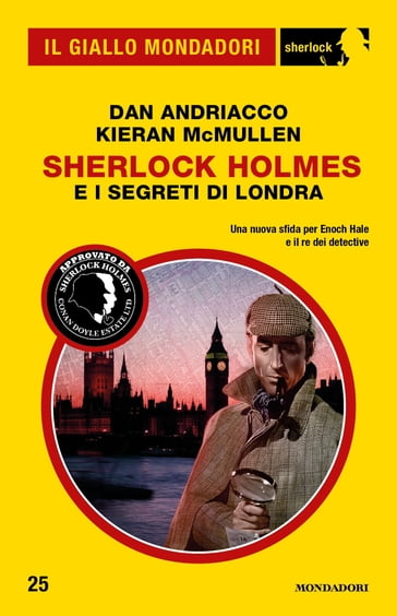 Sherlock Holmes e i segreti di Londra (Il Giallo Mondadori Sherlock) - Dan Andriacco - Kieran McMullen
