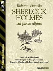 Sherlock Holmes sul passo alpino