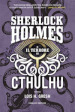 Sherlock Holmes e il terrore di Cthulhu. Sherlock Holmes vs Cthulhu. 3.