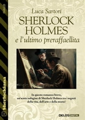 Sherlock Holmes e l ultimo preraffaellita
