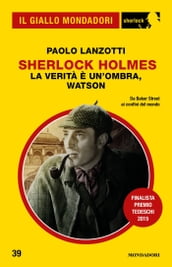 Sherlock Holmes - La verità è un