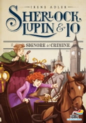 Sherlock, Lupin & Io - 10. Il signore del crimine