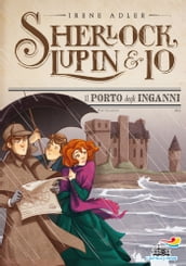 Sherlock, Lupin & Io - 11. Il porto degli inganni