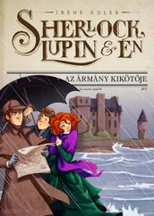 Sherlock, Lupin és én 11. - Az ármány kikötje