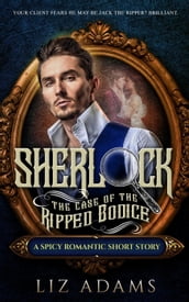 Sherlock, the Case of the Ripped Bodice