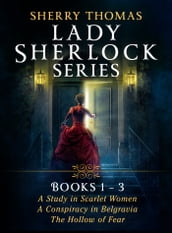 Sherry Thomas Lady Sherlock Series: Books 1-3