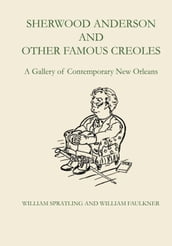 Sherwood Anderson and Other Famous Creoles