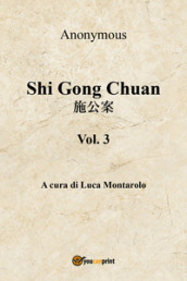 Shi Gong Chuan. 3.