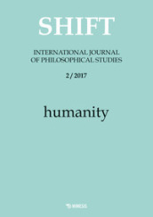 Shift. International journal of philosophical studies (2017). 2: Humanity