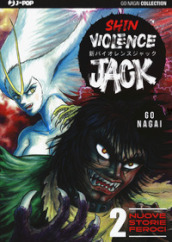 Shin violence Jack. 2.