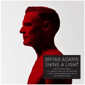 Shine a light - Bryan Adams