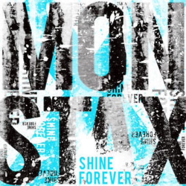 Shine forever (the 1st album repakage) - MONSTA X