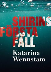 Shirins första fall