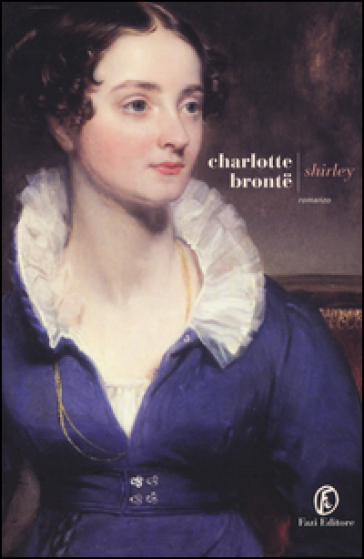 Shirley - Charlotte Bronte