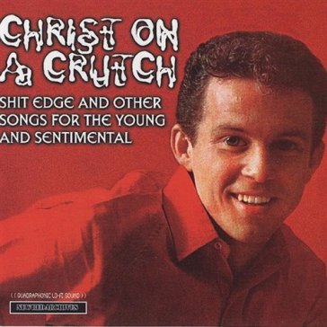 Shit edge & other songs - CHRIST ON A CHURCH