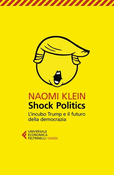 Shock Politics - Naomi Klein