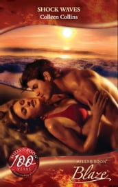 Shock Waves (Sex on the Beach, Book 2) (Mills & Boon Blaze)