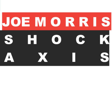 Shock axis - Joe Morris