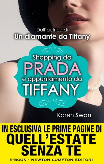 Shopping da Prada e appuntamento da Tiffany - Karen Swan