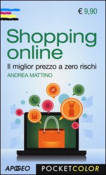 Shopping online. Il miglior prezzo a zero rischi