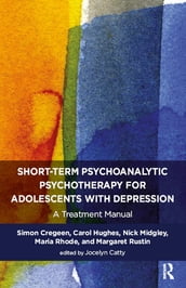 Short-term Psychoanalytic Psychotherapy for Adolescents with Depression