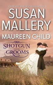 Shot Gun Grooms: Lucas s Convenient Bride / Jackson s Mail Order Bride