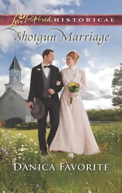 Shotgun Marriage (Mills & Boon Love Inspired Historical)